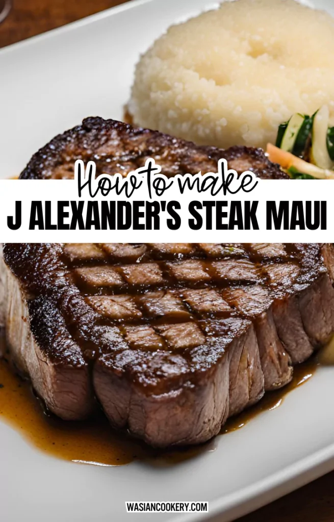 J Alexanders Steak Maui Recipe